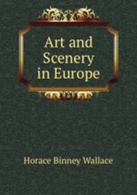Art and Scenery in Europe