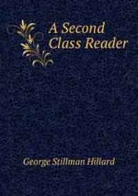 A Second Class Reader