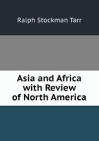 Asia and Africa with Review of North America