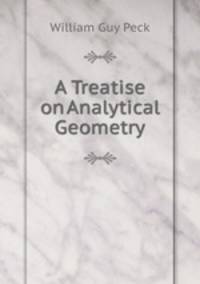 A Treatise on Analytical Geometry