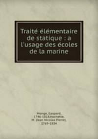 Traite elementaire de statique : a l`usage des ecoles de la marine