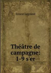 Thtre de campagne: 1-9 ser