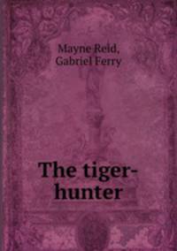 The tiger-hunter