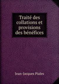 Trait des collations et provisions des bnfices