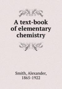 A text-book of elementary chemistry