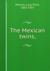 The Mexican twins,