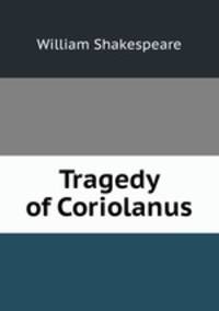 Tragedy of Coriolanus