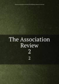The Association Review. 2