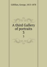 A third Gallery of portraits. 3