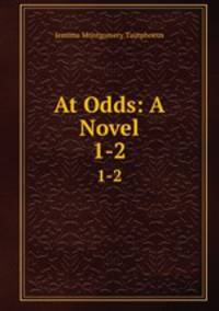 At Odds: A Novel. 1-2