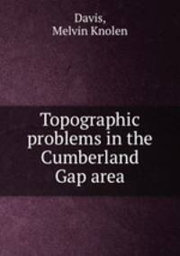 Topographic problems in the Cumberland Gap area