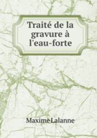 Trait de la gravure l`eau-forte
