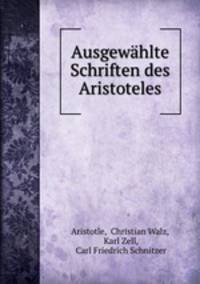 Ausgewhlte Schriften des Aristoteles