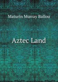 Aztec Land