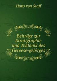 Beitrge zur Stratigraphie und Tektonik des Gereese-gebirges