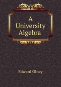 A University Algebra .