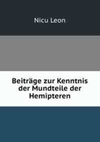 Beitrge zur Kenntnis der Mundteile der Hemipteren