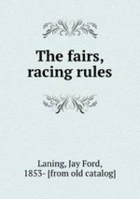 The fairs, racing rules