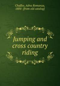 Jumping and cross country riding