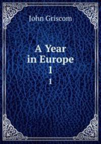A Year in Europe. 1