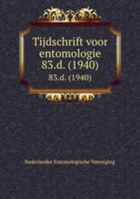Tijdschrift voor entomologie. 83.d. (1940)