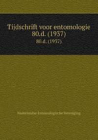 Tijdschrift voor entomologie. 80.d. (1937)