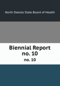 Biennial Report. no. 10