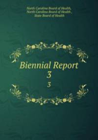 Biennial Report. 3