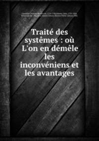 Trait des systmes : o L`on en dmle les inconvniens et les avantages