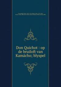 Don Quichot : op de bruiloft van Kamcho; blyspel