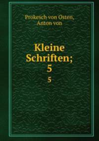 Kleine Schriften;. 5