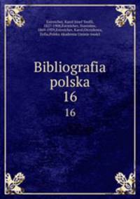 Bibliografia polska. 16