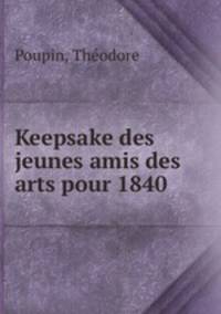 Keepsake des jeunes amis des arts pour 1840
