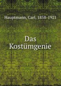 Das Kostmgenie