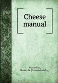 Cheese manual