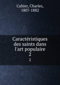 Caractristiques des saints dans l`art populaire. 2
