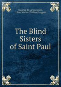 The Blind Sisters of Saint Paul