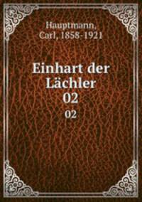 Einhart der Lchler. 02