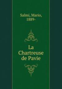 La Chartreuse de Pavie