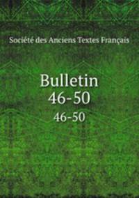 Bulletin. 46-50