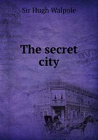 The secret city