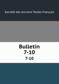 Bulletin. 7-10