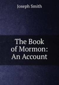 The Book of Mormon: An Account