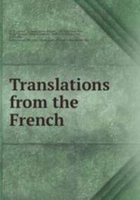 Translations from the French