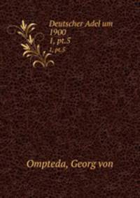 Deutscher Adel um 1900. 1, pt.5