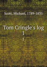 Tom Cringle`s log. 1