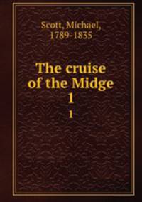 The cruise of the Midge. 1