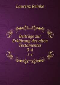 Beitrge zur Erklrung des alten Testamentes. 3-4