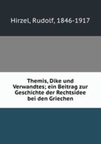 Themis, Dike und Verwandtes