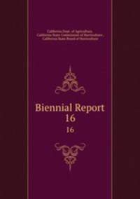 Biennial Report. 16